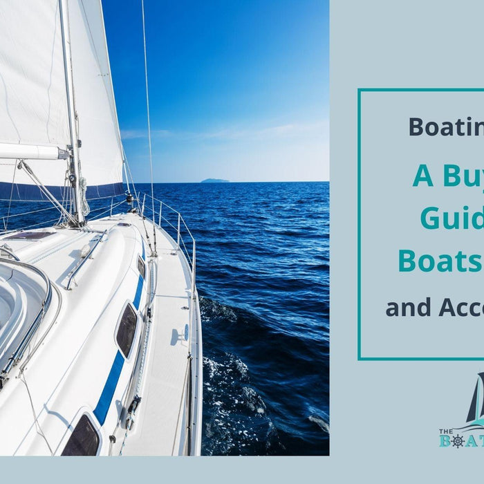Boating 101: A Buyer’s Guide to Boat Parts and Accessories - The Boating Emporium